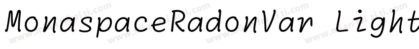 MonaspaceRadonVar Light◆字体转换
